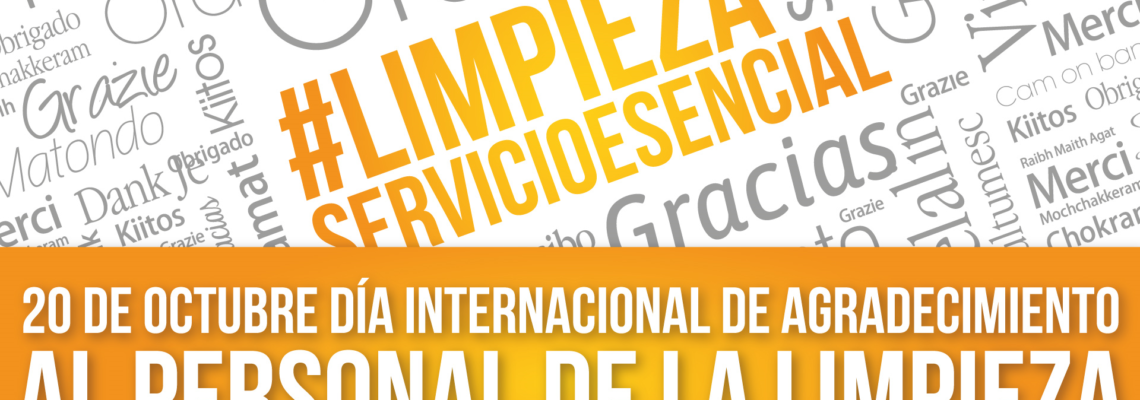 20 DE OCTUBRE DÍA INTERNACIONAL DE AGRADECIMIENTO AL PERSONAL DE LIMPIEZA